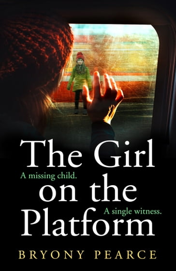 The Girl on the Platform - Bryony Pearce