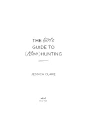 The Girl s Guide to (Man)Hunting