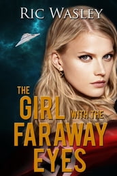 The Girl with the Faraway Eyes