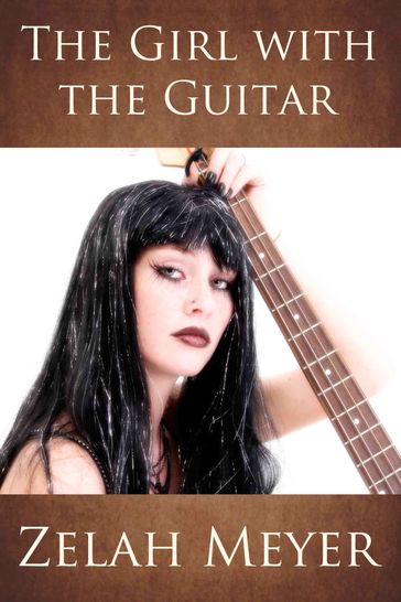 The Girl with the Guitar - Zelah Meyer