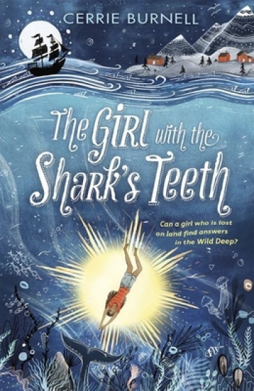 The Girl with the Shark's Teeth - Cerrie Burnell