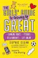The Girls  Guide to Growing Up Great