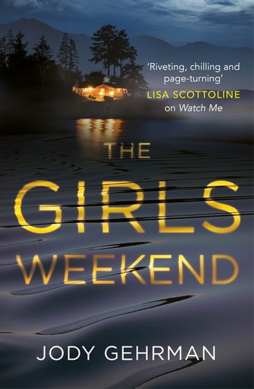 The Girls Weekend - Jody Gehrman