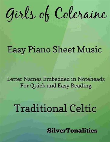 The Girls of Coleraine Easy Piano Sheet Music - SilverTonalities