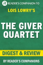 The Giver Quartet By Lois Lowry Digest & Review