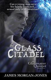 The Glass Citadel