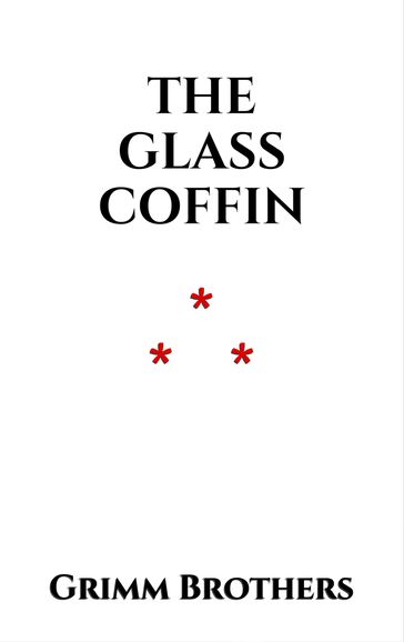 The Glass Coffin - Brothers Grimm