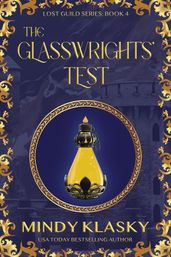 The Glasswrights  Test