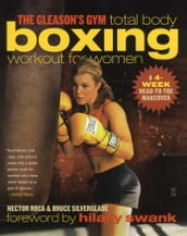 The Gleason s Gym Total Body Boxing Workout for Women