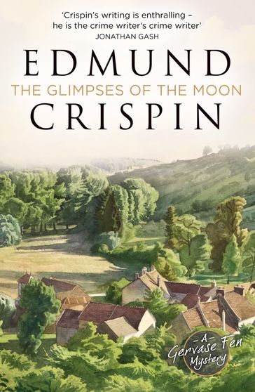 The Glimpses of the Moon (A Gervase Fen Mystery) - Edmund Crispin