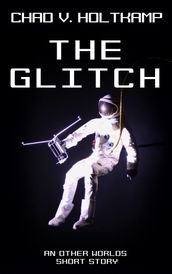 The Glitch