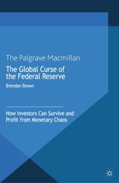 The Global Curse of the Federal Reserve