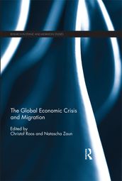 The Global Economic Crisis and Migration