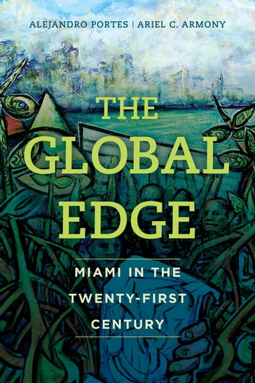 The Global Edge - Alejandro Portes - Ariel C. Armony