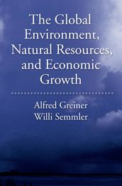 The Global Environment, Natural Resources, and Economic Growth