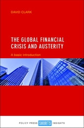 The Global Financial Crisis and Austerity