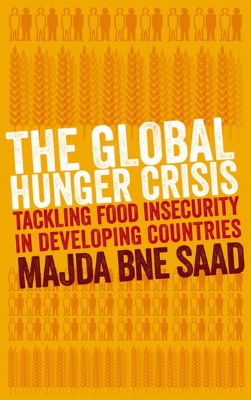 The Global Hunger Crisis - Majda Bne Saad