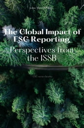 The Global Impact of ESG Reporting - Perspectives from the ISSB