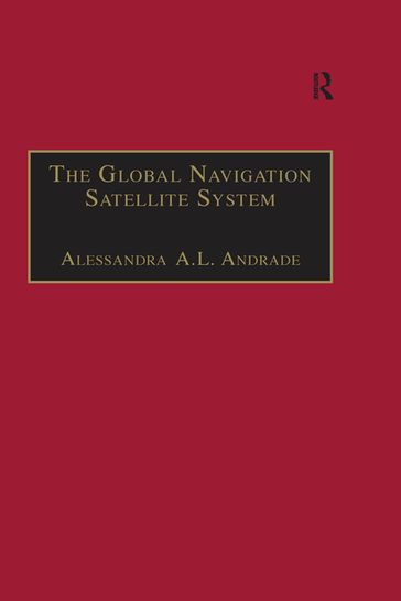 The Global Navigation Satellite System - Alessandra A.L. Andrade