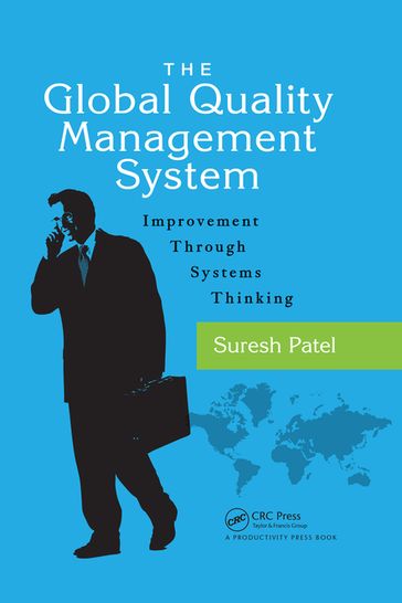 The Global Quality Management System - Suresh Patel