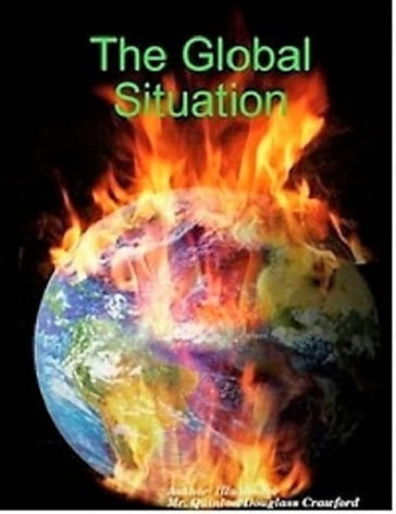 The Global Situation - Quinton Crawford