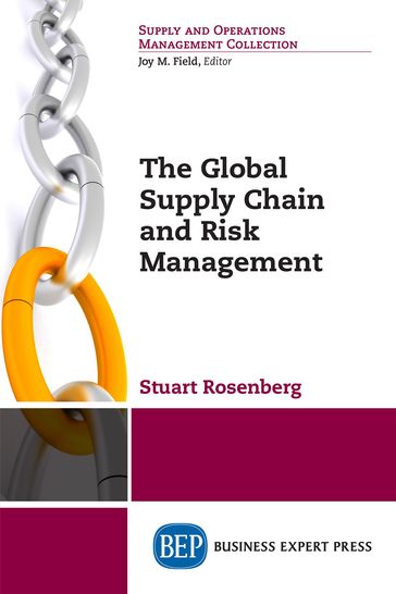 The Global Supply Chain and Risk Management - Stuart Rosenberg