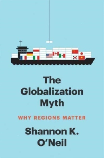 The Globalization Myth - Shannon K O