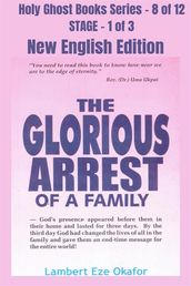The Glorious Arrest of a Family - NEW ENGLISH EDITION
