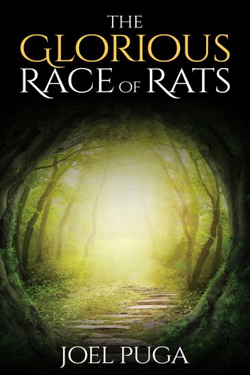 The Glorious Race of Rats - Joel Puga