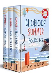 The Glorious Summer Series Books 1-3