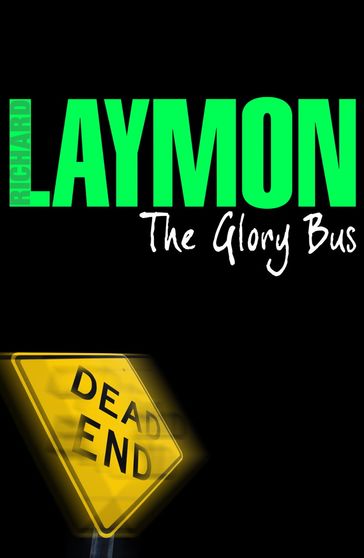 The Glory Bus - Richard Laymon