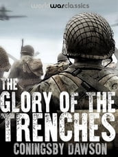 The Glory of the Trenches