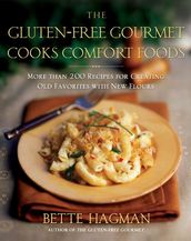 The Gluten-Free Gourmet Cooks Comfort Foods