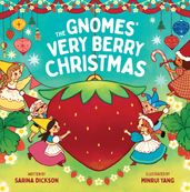The Gnomes  Very Berry Christmas