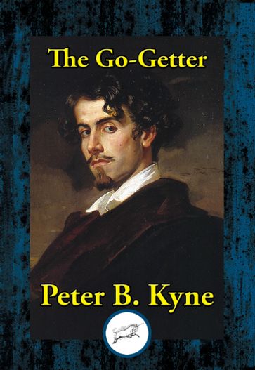 The Go-Getter - Peter B. Kyne