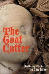 The Goat Cutter