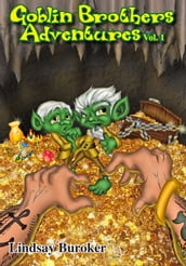 The Goblin Brothers Adventures Vol. 1