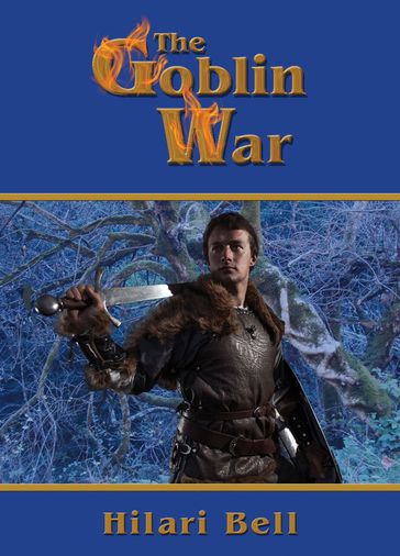 The Goblin War - Hilari Bell