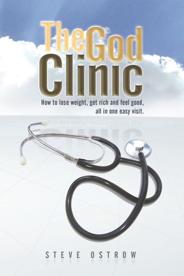The God Clinic - Steve Ostrow