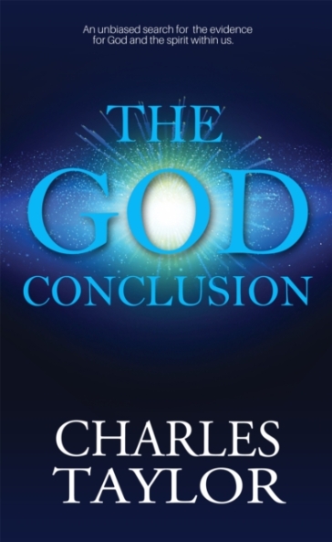 The God Conclusion - Charles S. Taylor