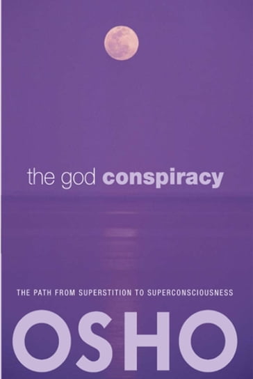 The God Conspiracy - Osho