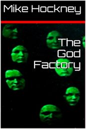 The God Factory