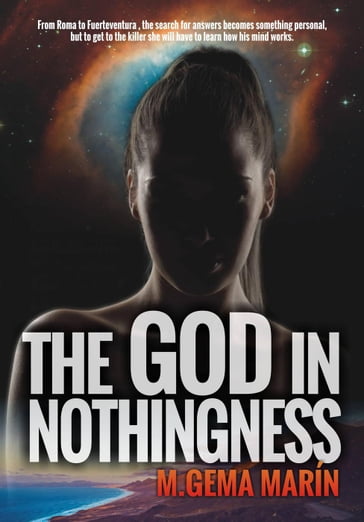 The God In Nothingness - MARIA GEMA MARÍN PEROZO