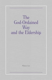The God-Ordained Way and the Eldership