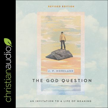 The God Question - J.P. Moreland