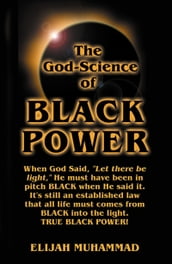 The God-Science Of Black Power