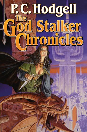 The God Stalker Chronicles - P. Hodgell