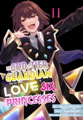 The God-Tier Guardian and the Love of Six Princesses 11