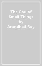 The God of Small Things