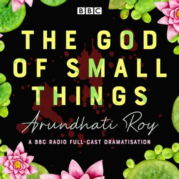 The God of Small Things - Arundhati Roy